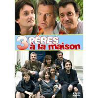 3 pères à la maison